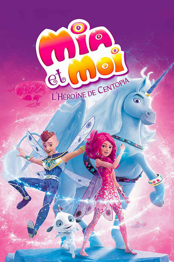 Mia and Me : The Hero of Centopia Poster 1