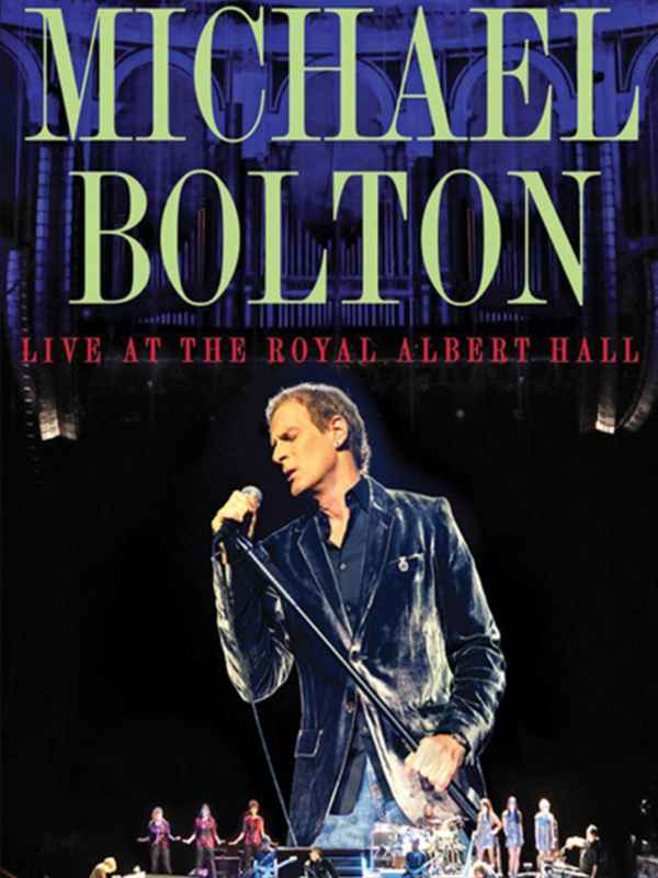 Michael Bolton - Live at Royal Albert Hall Poster 2