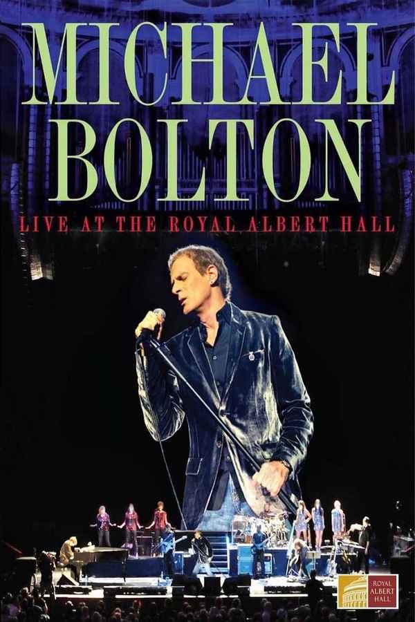 Michael Bolton - Live at the Royal Albert Hall Poster 6