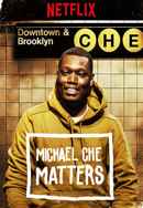 Michael Che Matters Poster 6