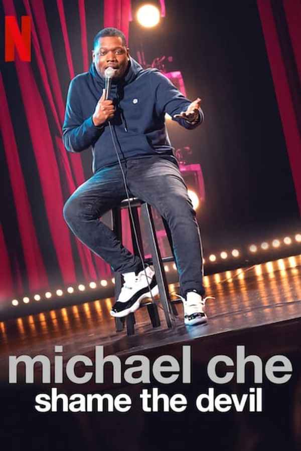Michael Che: Shame the Devil Poster 6