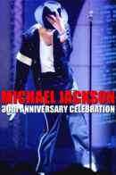 Michael Jackson: 30th Anniversary Celebration Poster 6