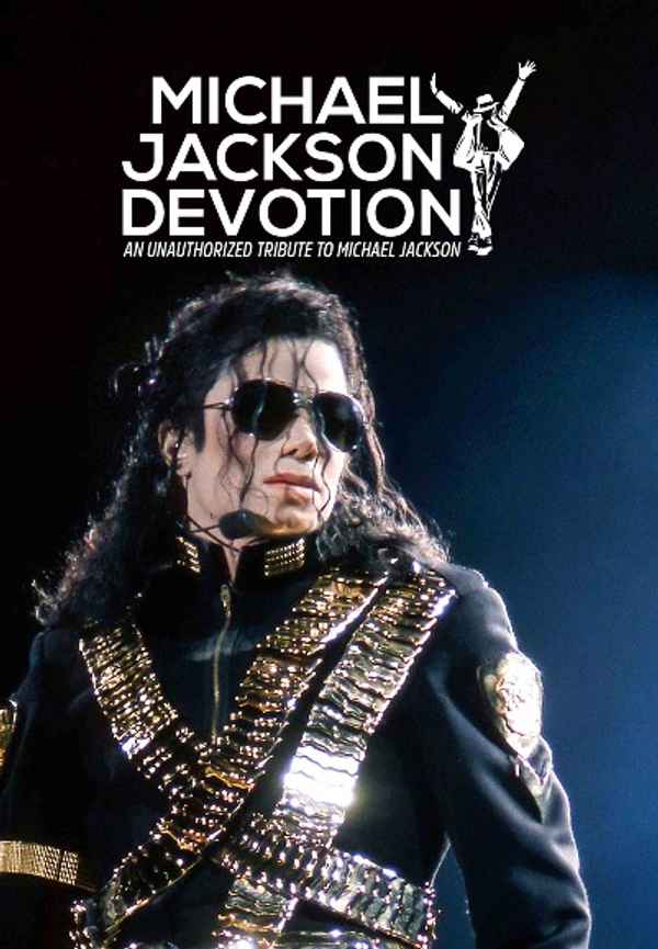 Michael Jackson - Devotion: An unauthorized tribute to Michael Jackson Poster 6