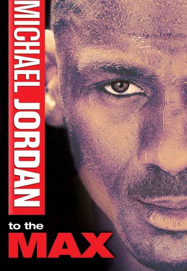 Michael Jordan to the Max Poster 7