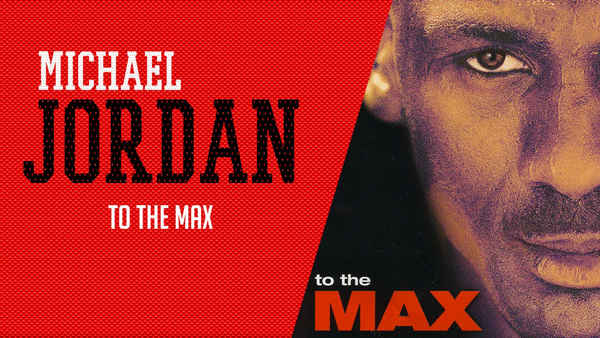 Michael Jordan to the Max Poster 1