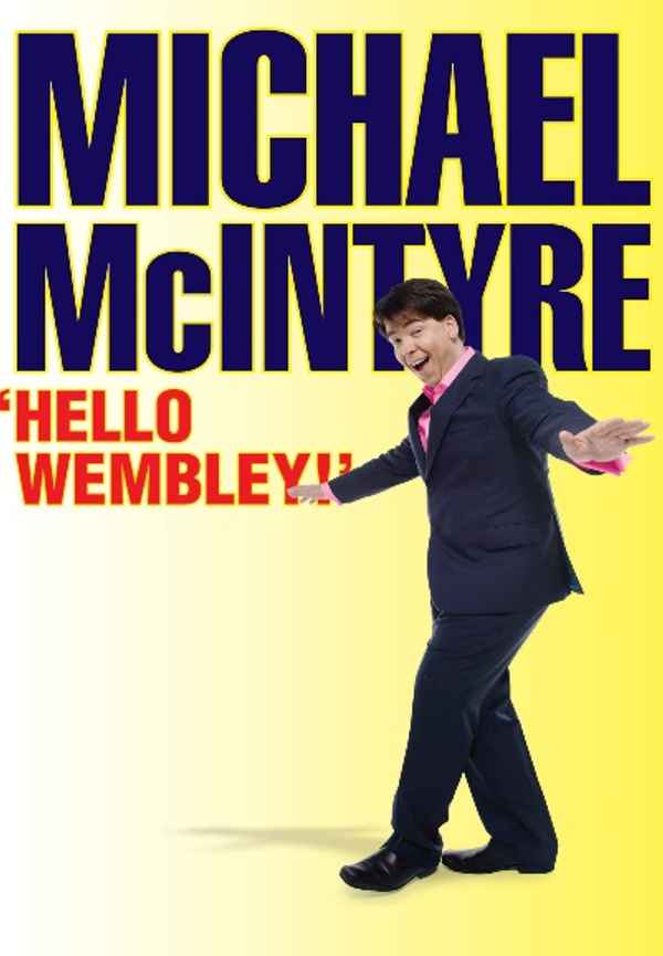 Michael McIntyre: Hello Wembley Poster 3