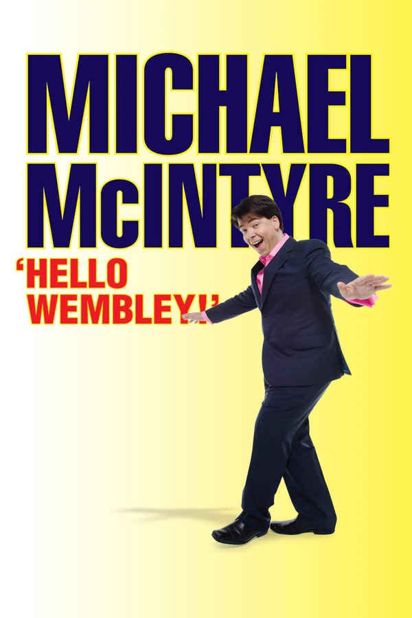 Michael McIntyre: Hello Wembley