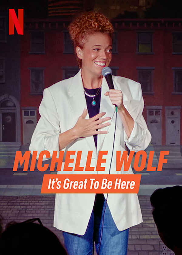 Michelle Wolf: It's Great to Be Here Poster 2