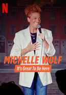 Michelle Wolf: It's Great to Be Here Poster 5