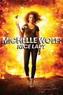 Michelle Wolf: Nice Lady Poster 4