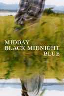 Midday Black Midnight Blue Poster 1