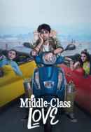 Middle Class Love Poster 4