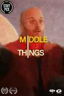 Middle Sized Things Poster 1