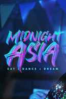 Midnight Asia: Eat Dance Dream Poster 5