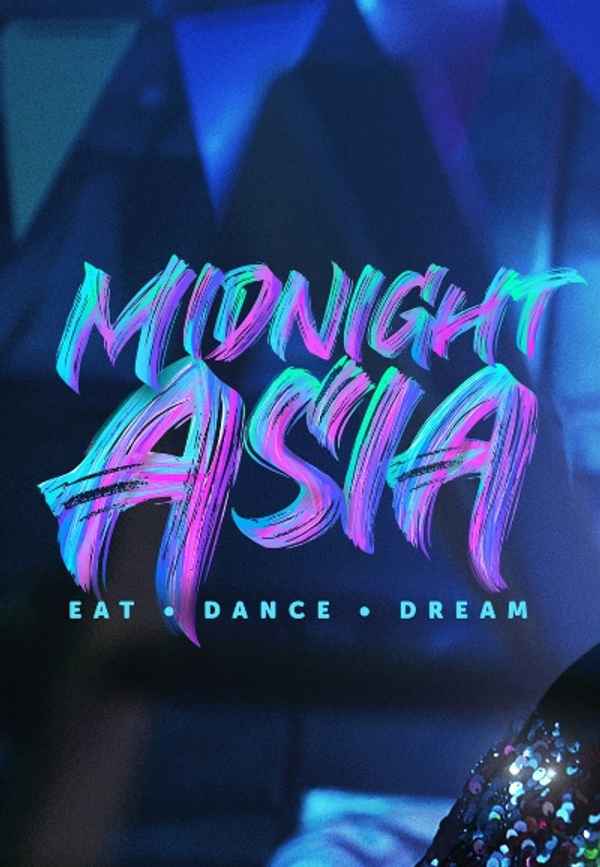 Midnight Asia: Eat Dance Dream Poster 7