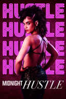 Midnight Hustle Poster 1