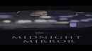 Midnight Mirror Poster 1