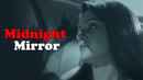 Midnight Mirror Poster 2