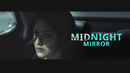 Midnight Mirror Poster 4