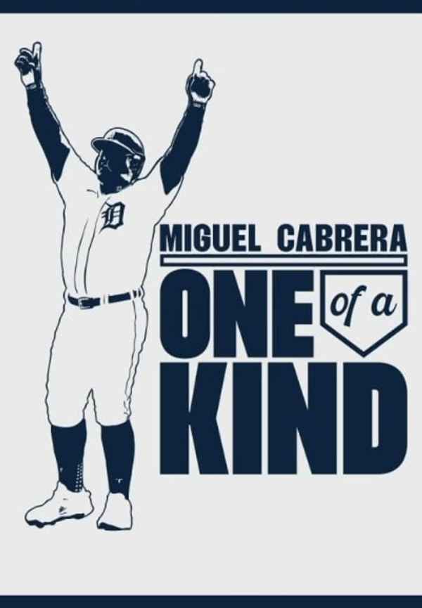 Miguel Cabrera: One of a Kind Poster 2
