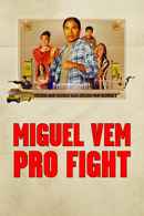 Miguel Wants to Fight Poster 5