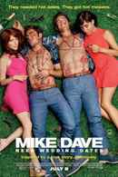 Mike and Dave Need Wedding Dates Poster 6