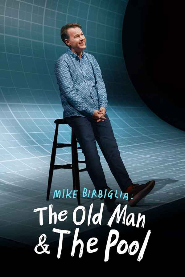 Mike Birbiglia: The Old Man and The Pool Poster 5