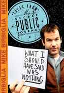 Mike Birbiglia: What I Should Have Said Was Nothing Poster 3