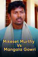 Mikeset Murthy Vs. Mangala Gowri Poster 6