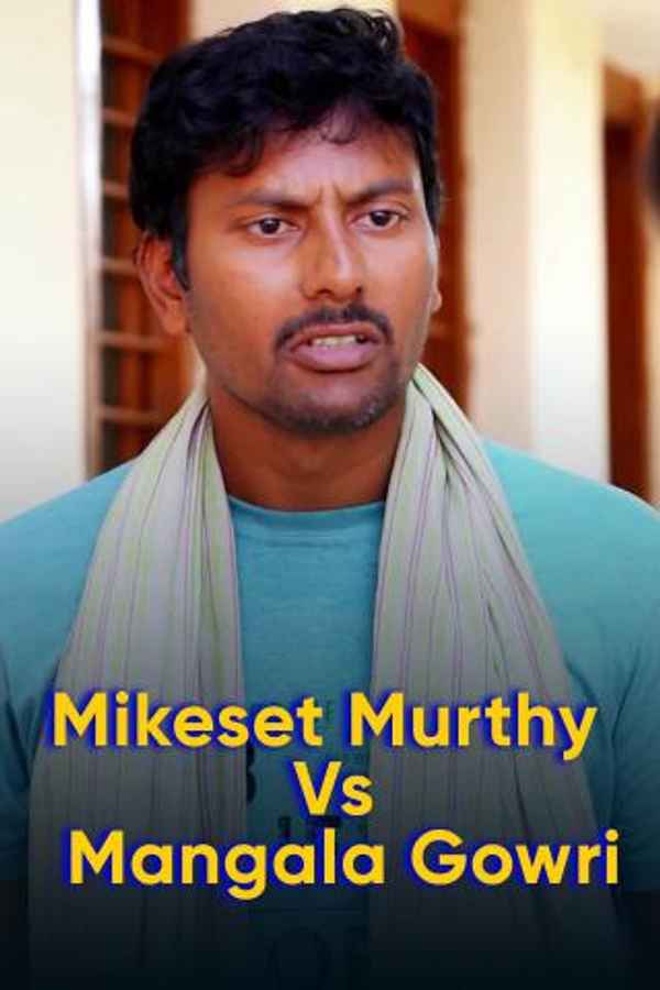 Mikeset Murthy Vs. Mangala Gowri Poster 6
