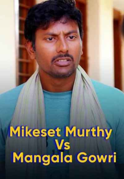 Mikeset Murthy Vs. Mangala Gowri