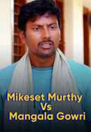 Mikeset Murthy Vs. Mangala Gowri Poster 4