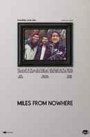 Miles From Nowhere Poster 1
