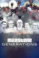 Milestone Generations Poster 3