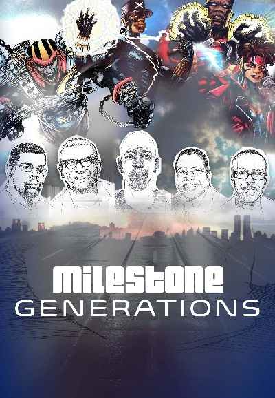 Milestone Generations