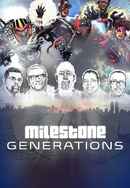 Milestone Generations Poster 6