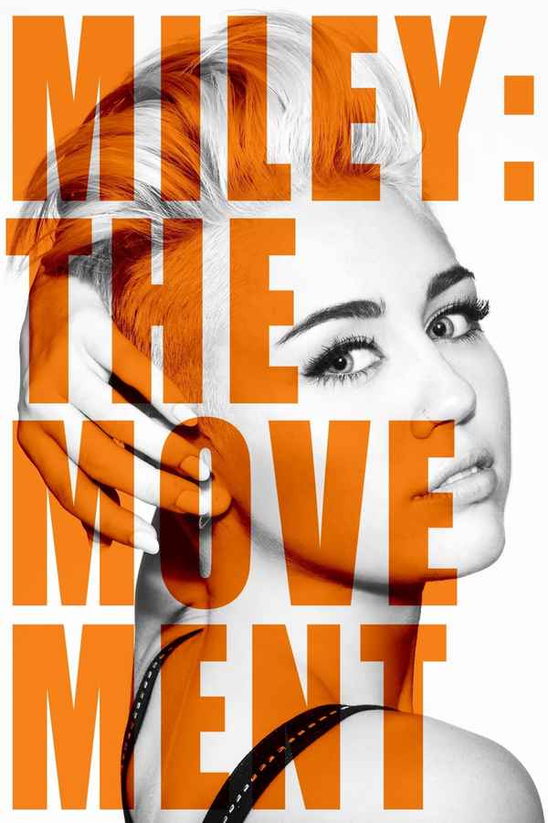 Miley: The Movement Poster 1