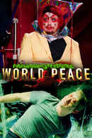 Million Dollar Extreme Presents: World Peace Poster 6