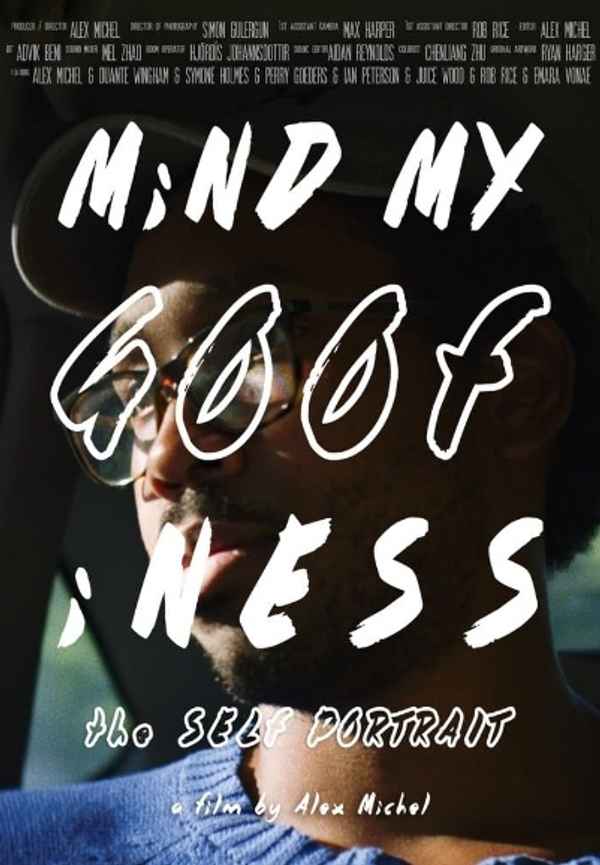 MiND MY GOOFiNESS: the Self Portrait Poster 2