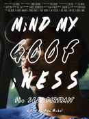 MiND MY GOOFiNESS: the Self Portrait Poster 1