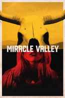Miracle Valley Poster 4