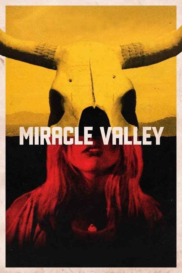 Miracle Valley Poster 4