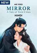 Mirror: A Tale Of Twin Cities Poster 4