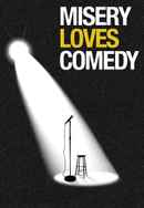 Misery Loves Comedy Poster 6