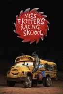 Miss Fritter's Racing Skoool Poster 6