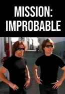 Mission: Improbable Poster 4