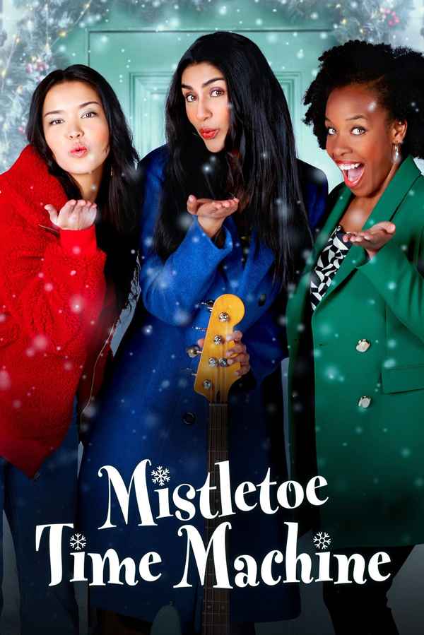 Mistletoe Time Machine Poster 1