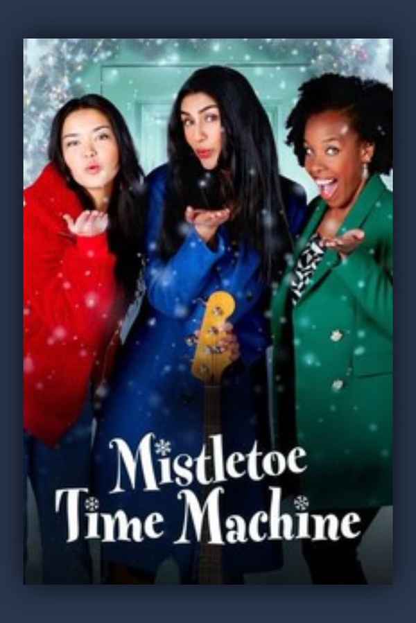 Mistletoe Time Machine Poster 2