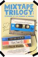 Mixtape Trilogy: Stories of the Power of Music Poster 4