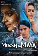 Moksh To Maya Poster 6